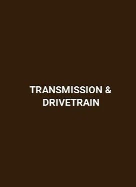 Transmission & Drivetrain