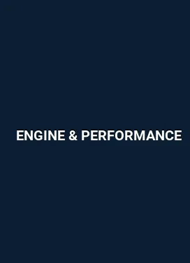 Engine & Performance