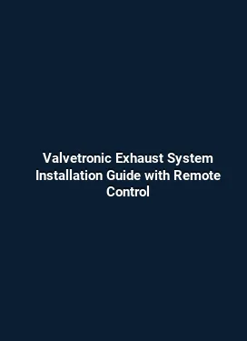 Valvetronic Exhaust System Installation Guide with Remote Control