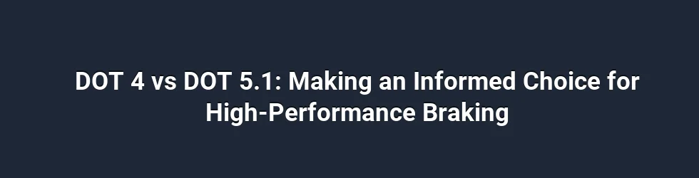 Understanding Brake Fluid Fundamentals in High-Performance Systems