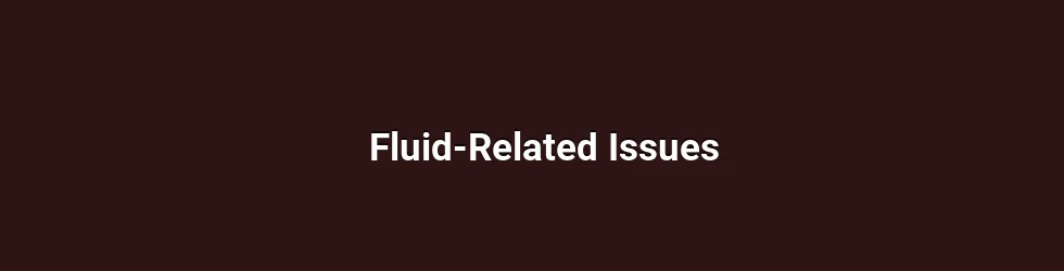 Fluid-Related Issues