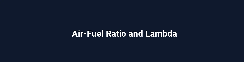 Air-Fuel Ratio and Lambda